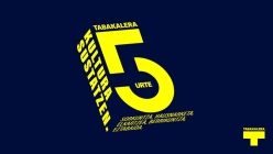 Tabakaleraren 5. urteurrena = 5º aniversario de Tabakalera = Tabakalera's 5th anniversary