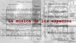 Espazioetako musika = La música de los espacios = The Music of Spaces