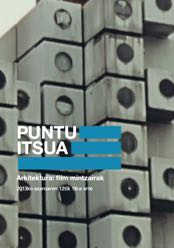 Arkitektura : film mintzairak. Puntu itsua = Arquitectura : lenguajes fílmicos. El punto ciego