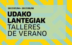 Udako lantegiak (2017) = Talleres de verano (2017) = Summer workshops (2017)